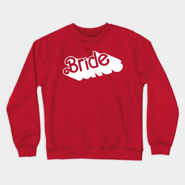 Bride Crewneck Sweatshirt by byb